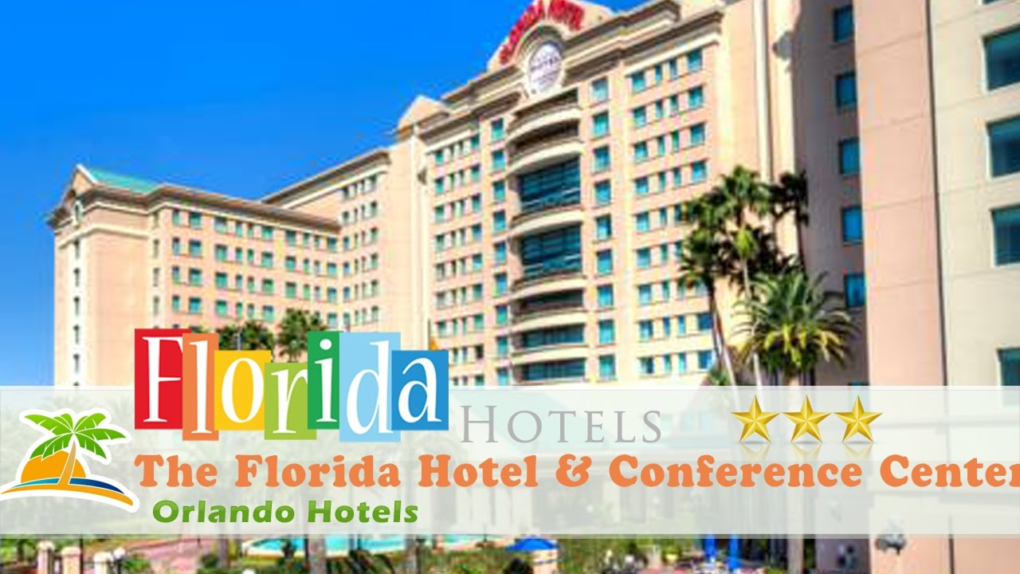 Florida Hotel and Conference Center